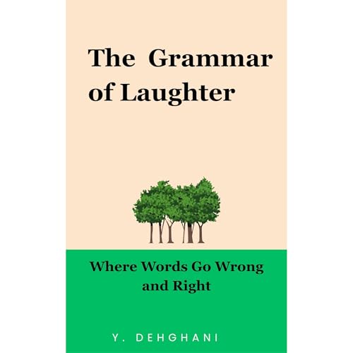 The Grammar of Laughter
