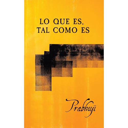 Lo que es, tal como es