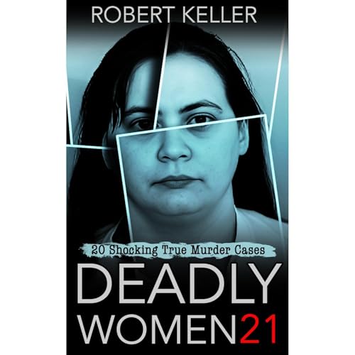 Deadly Women Volume 21