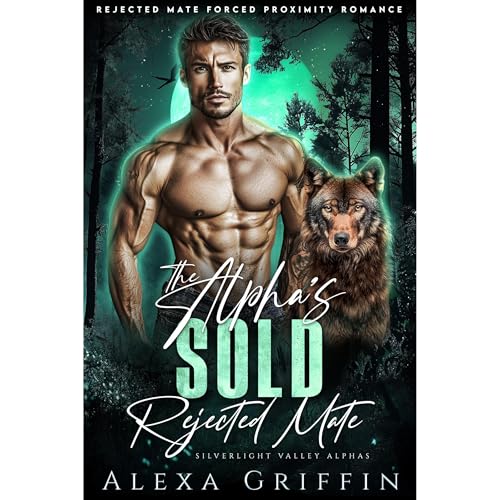 The Alpha’s Sold Rejected Mate