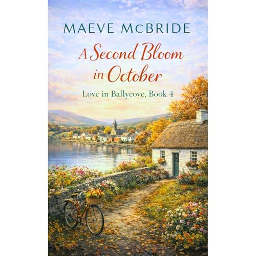 A Second Bloom in October by Maeve McBride