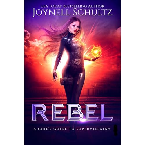 Rebel by Joynell Schultz