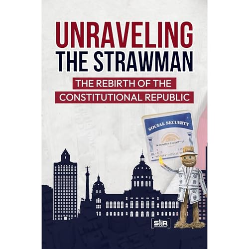 Unraveling the Strawman by Kenneth Plaster