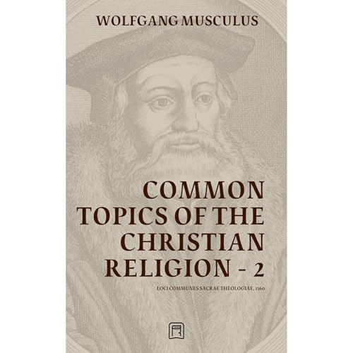 Common Topics of the Christian Religion - 2