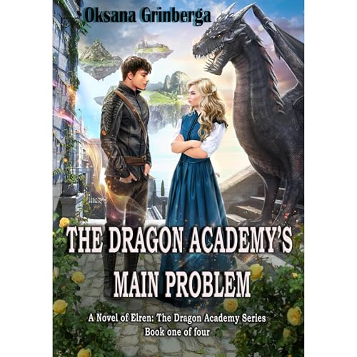 THE DRAGON ACADEMY’S MAIN PROBLEM