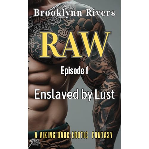 Raw Episode 1 Enslaved by Lust
