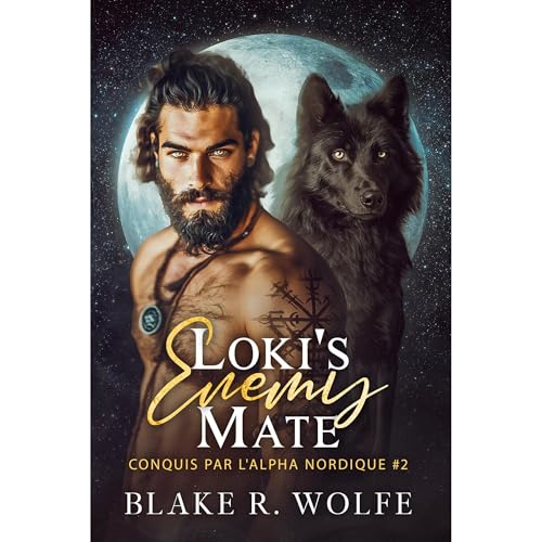 Loki's Enemy Mate (version française) by Blake R. Wolfe