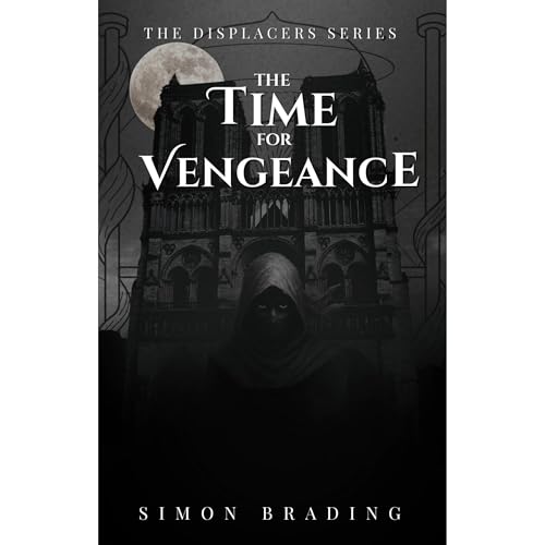 The Time for Vengeance