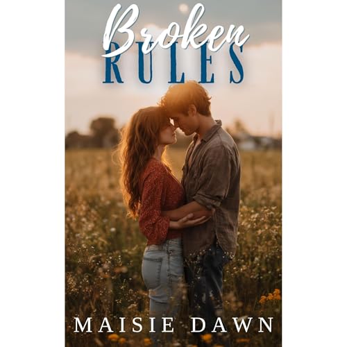 Broken Rules by Maisie Dawn