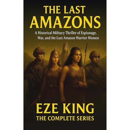The Last Amazons by Eze King