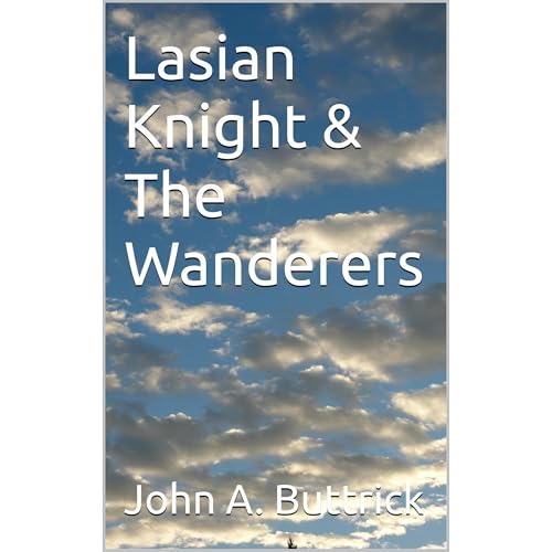 Lasian Knight & The Wanderers
