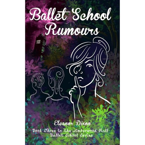 Ballet School Rumours