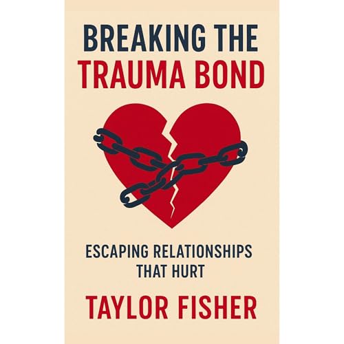 Breaking the Trauma Bond