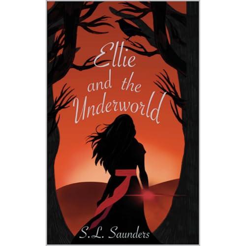 Ellie and the Underworld by S L Saunders