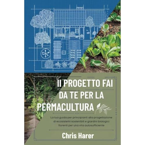 Il progetto fai da te per la permacultura