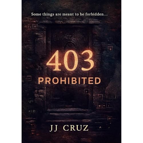 403: Prohibited by JJ Cruz
