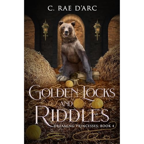 Golden Locks and Riddles by C. Rae D'Arc