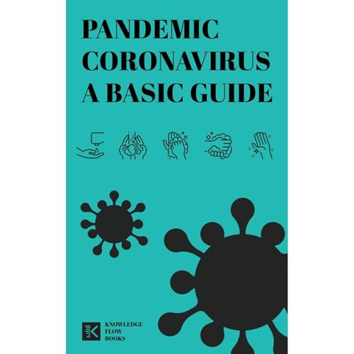 Pandemic Coronavirus: A Basic Guide