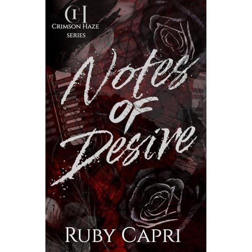 Notes Of Desire by Ruby Capri