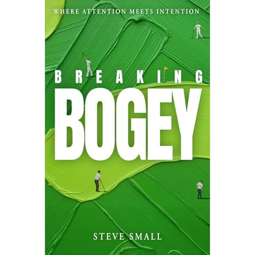 Breaking Bogey by Steve Small