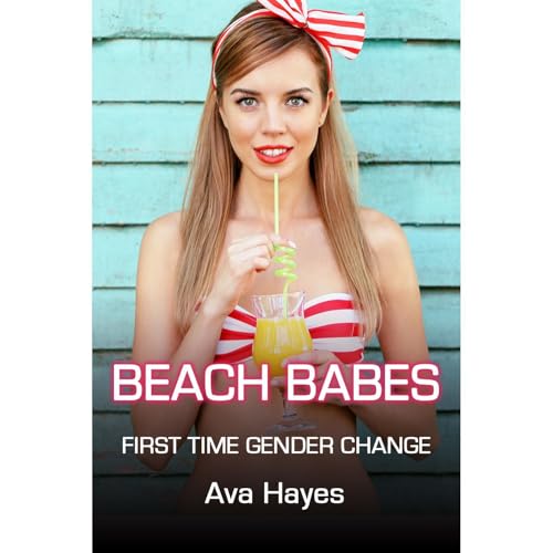 Beach Babes by Ava Hayes