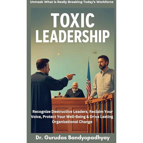 Toxic Leadership