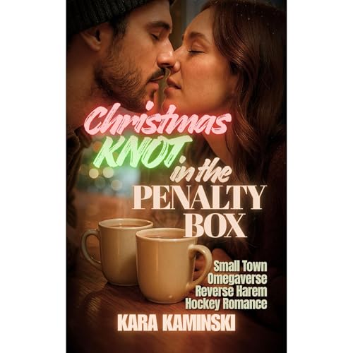 Christmas Knot in the Penalty Box by Kara Kaminski