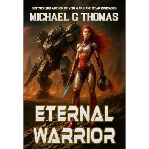 Eternal Warrior by Michael G. Thomas