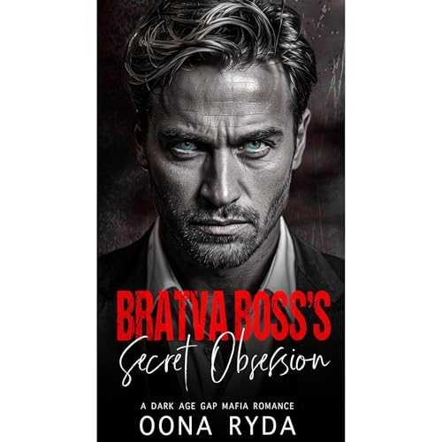 Bratva Boss’s Secret Obsession