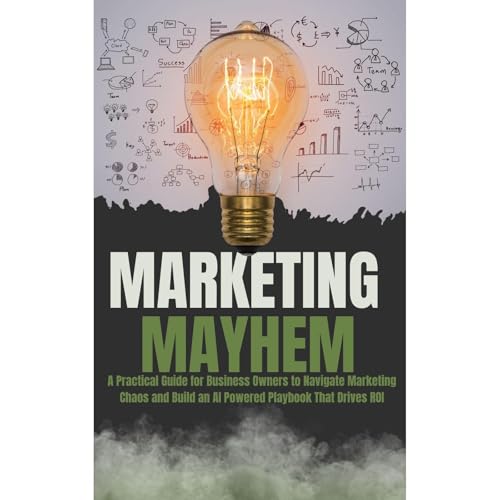 Marketing Mayhem by Clarence Williams
