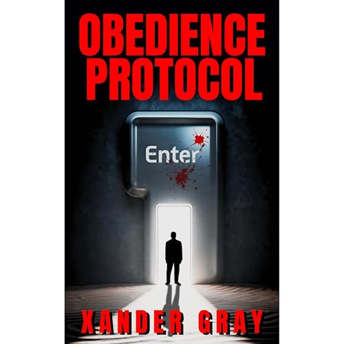Obedience Protocol by Xander Gray