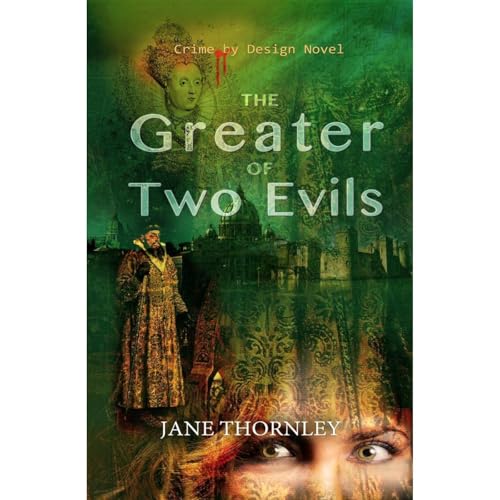 The Greater of Two Evils by Jane Thornley