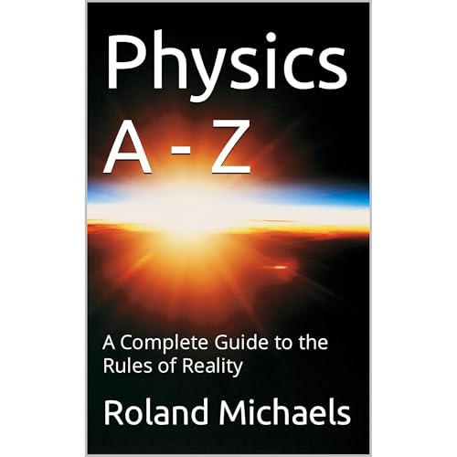 Physics A - Z by Roland Michaels