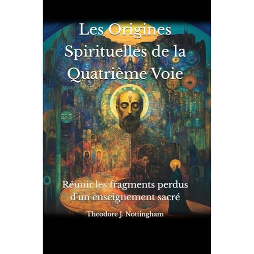 Les Origines Spirituelles de la Quatrième Voie