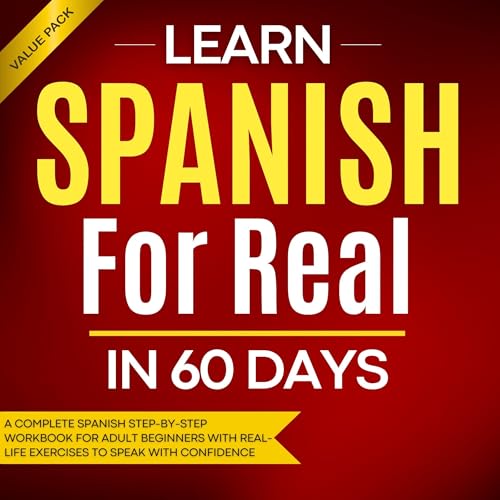 Learn Spanish for Real in 60 Days