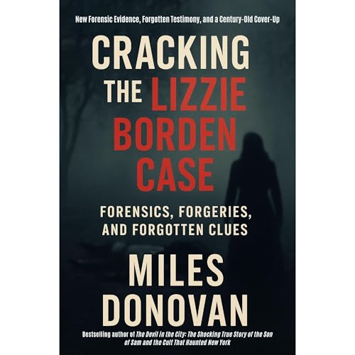 Cracking the Lizzie Borden Case