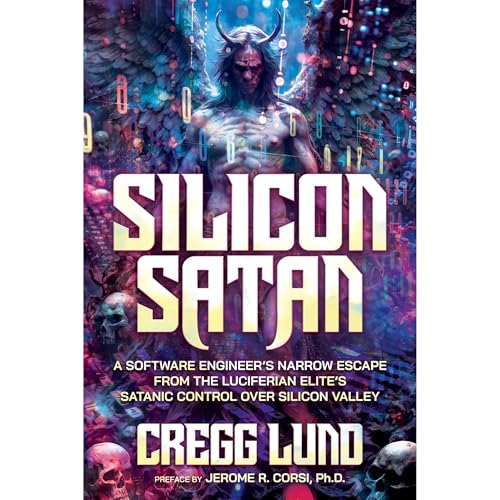 Silicon Satan by Cregg Lund