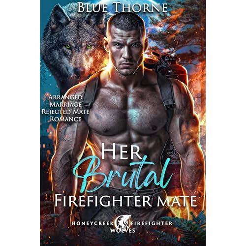 Her Brutal Firefighter Mate