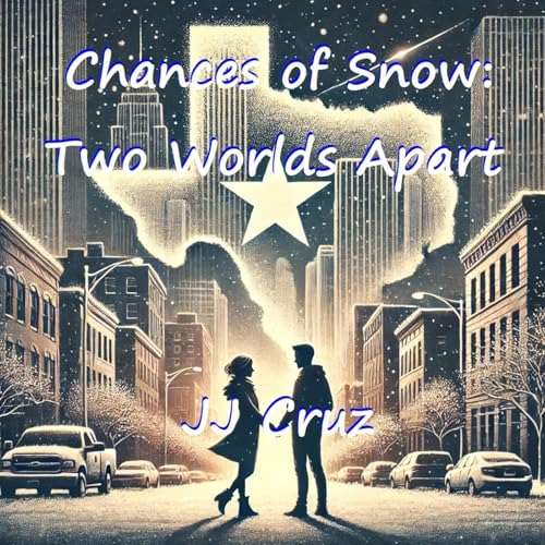 Chances of Snow: Two Worlds Apart