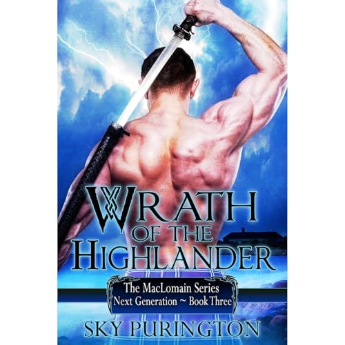 Wrath of the Highlander by Sky Purington