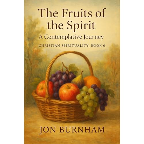 The Fruits of the Spirit