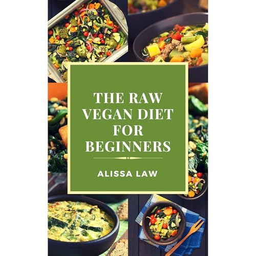 The Raw Vegan Diet for Beginners