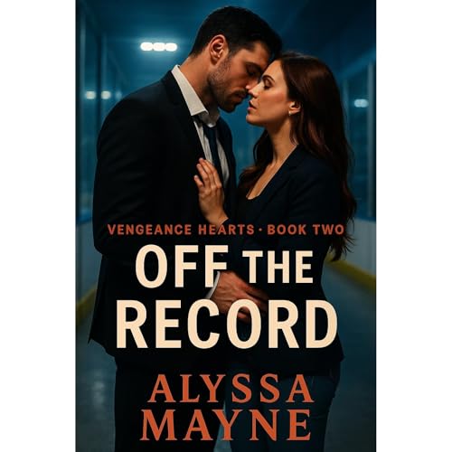 Off the Record by Alyssa Mayne
