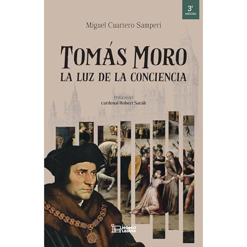 Tomás Moro. La luz de la conciencia by Miguel Cuartero Samperi