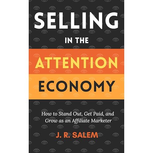 Selling in the Attention Economy