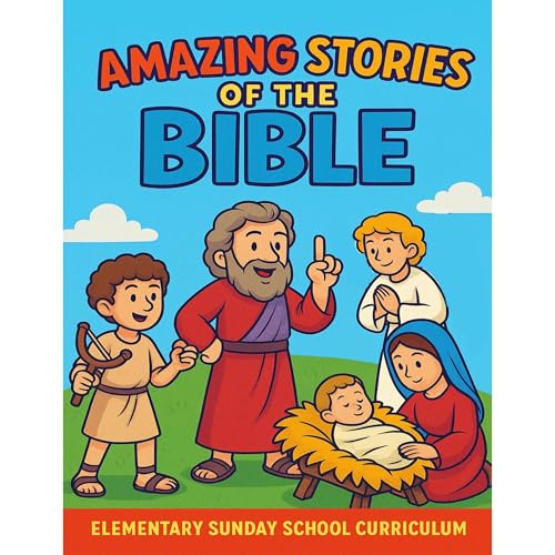 Amazing Stories of the Bible