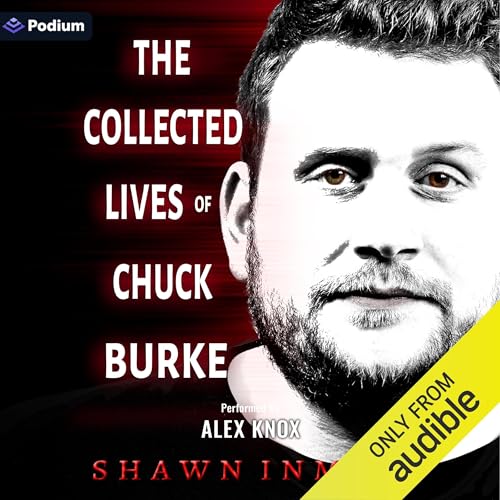 The Collected Lives of Chuck Burke by Shawn Inmon