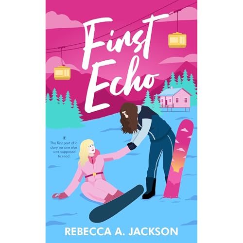 First Echo by Rebecca A. Jackson