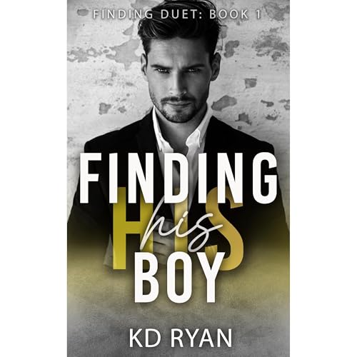 Finding His Boy: An MM Age Gap Daddy Romance
