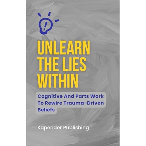 Unlearn The Lies by Daniel Stouffer